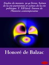 Etudes de moeurs. 3e-4e livres. Scènes de la vie parisienne et scènes de la vie politique. T. XII (sic). Envers de l'histoire co (eBook)